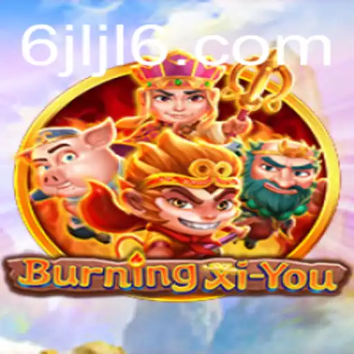 Exploring the Fascinating World of BurningXiYou: A Detailed Guide