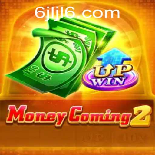 Experience the Adventure of MoneyComing2 with JLJL6: A Comprehensive Guide